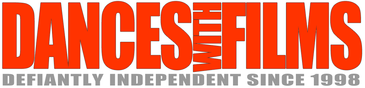 Dances With Films Defiantly Independent Since 1998